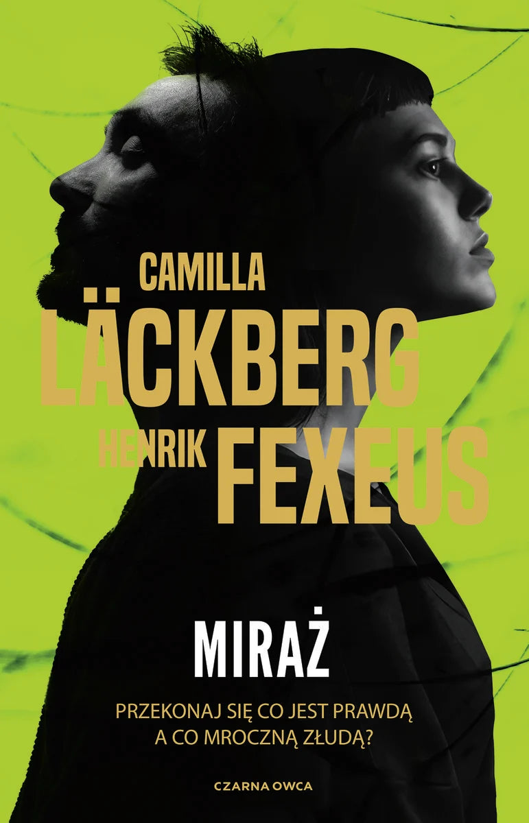 Miraż - Camilla Lackberg, Henrik Fexeus