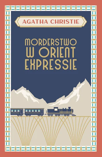 Morderstwo w Orient Expressie - Christie Agatha
