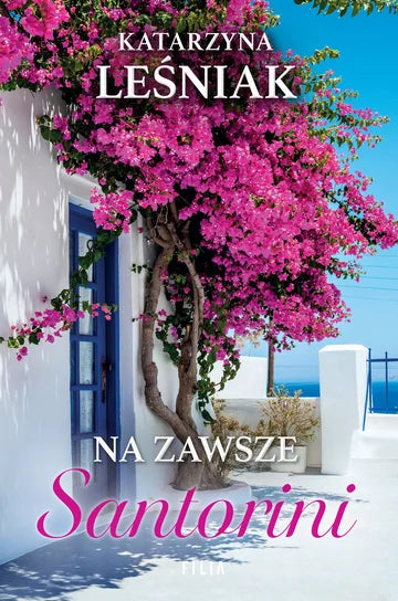 Na zawsze Santorini - Leśniak Katarzyna