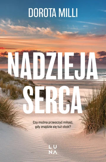 Nadzieja serca - Milli Dorota (2025-08-27)