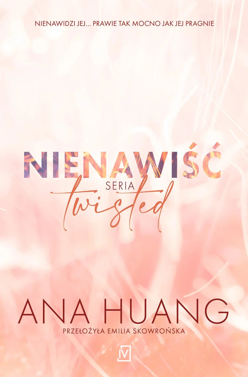 Nienawiść. Seria Twisted Tom 3 - Ana Huang