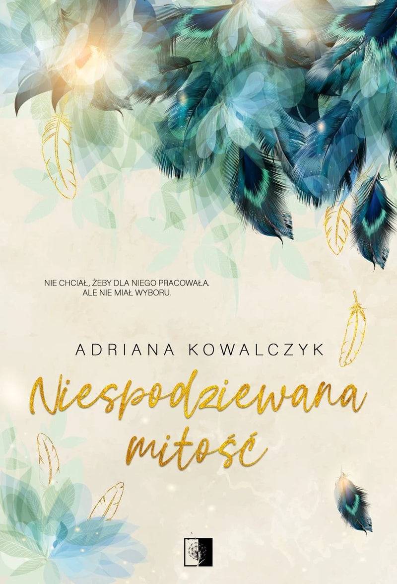 Niespodziewana miłość - Adriana Kowalczyk