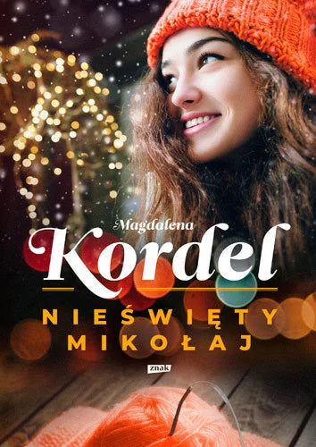 Nieświęty Mikołaj -  Kordel Magdalena