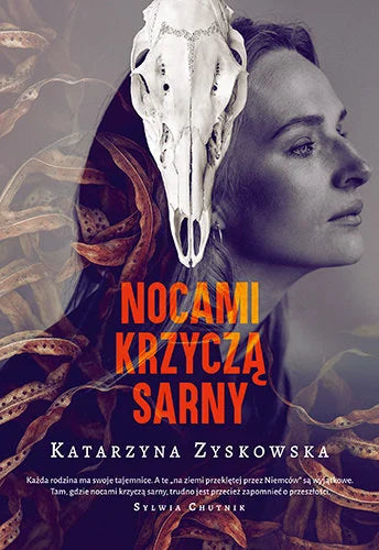 Nocami krzyczą sarny - Zyskowska Katarzyna