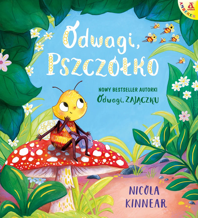 Odwagi, pszczółko - Kinnear Nicola