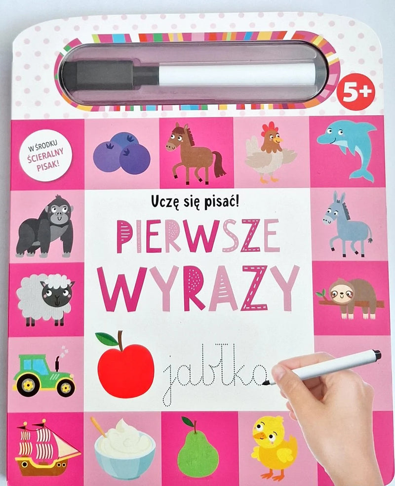 Pierwsze wyrazy. Uczę się pisać Opracowanie zbiorowe