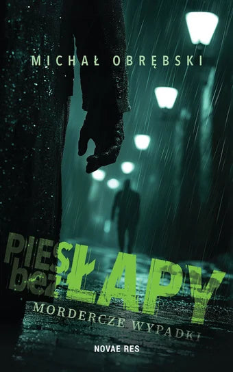 Pies bez łapy. Mordercze wypadki - Obrębski Michał (2025-11-27)