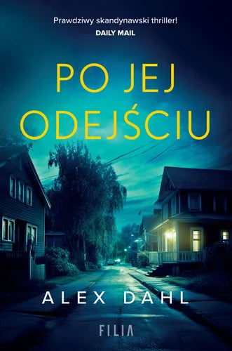 Po jej odejściu - Dahl Alex