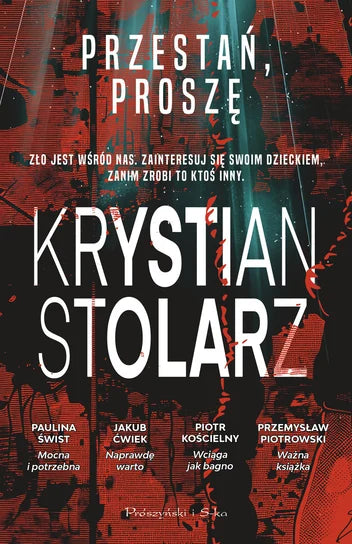 Przestań, proszę - Krystian Stolarz