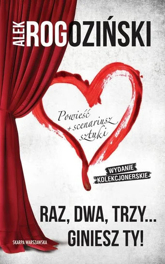 Raz, dwa, trzy… giniesz ty! - Alek Rogoziński