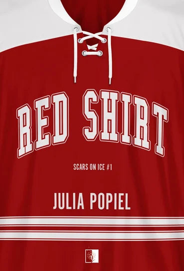Red Shirt. Scars on Ice. Tom 1 - Popiel Julia