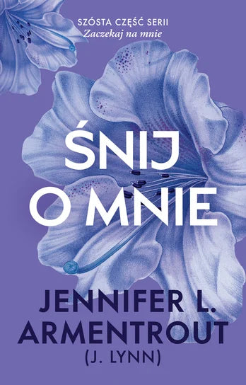 Śnij o mnie - Armentrout Jennifer L.