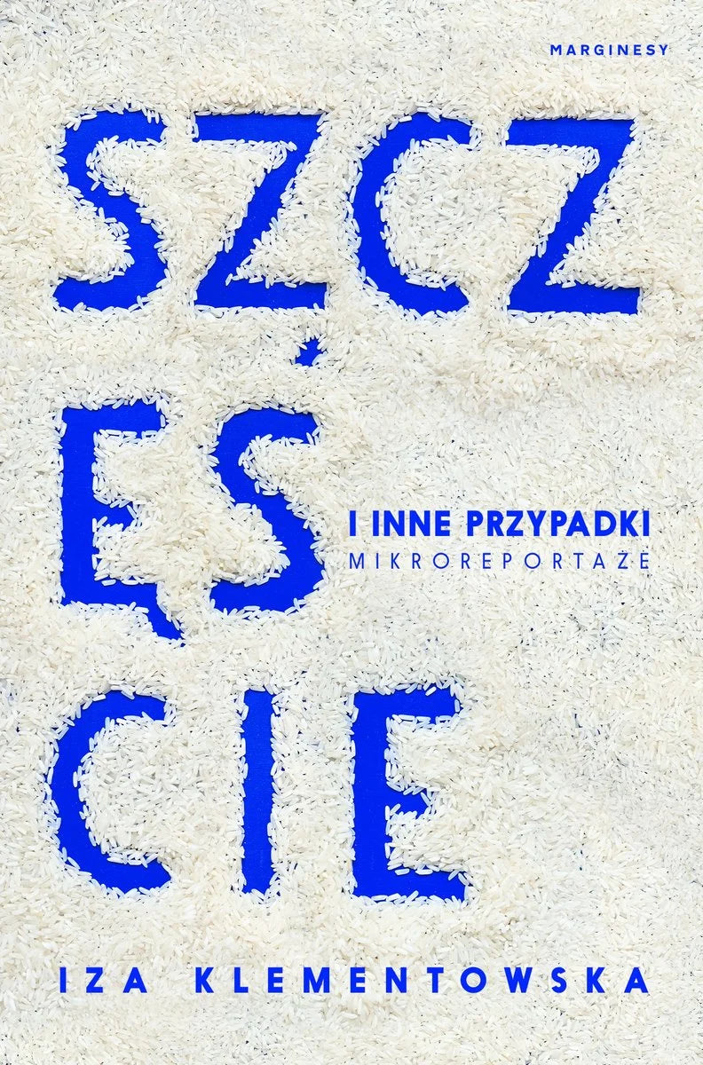 Szczęście i inne przypadki - Izabela Klementowska