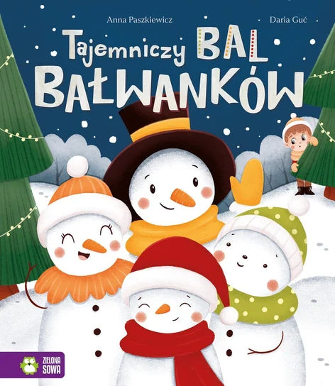 Tajemniczy bal bałwanków - Paszkiewicz Anna