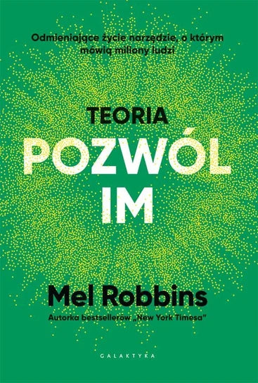 Teoria „pozwól im” - Robbins Mel