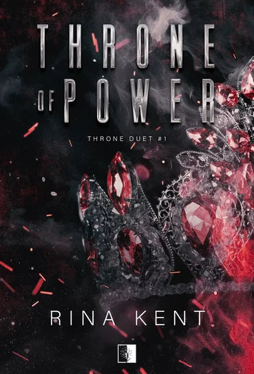 Throne of Power. Throne Duet - Rina Kent