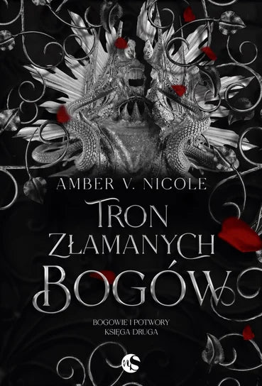 Tron złamanych bogów. Bogowie i potwory. Tom 2 - Amber V. Nicole