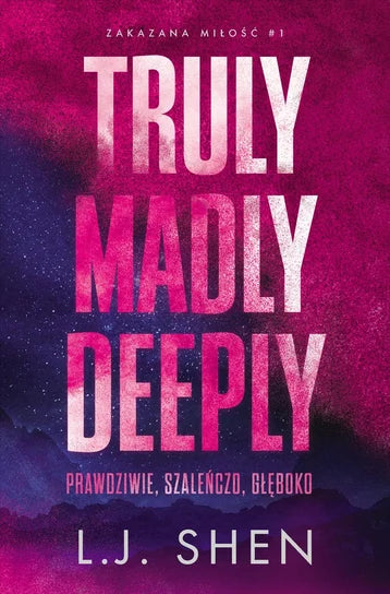 Truly Madly Deeply - Shen L.J.