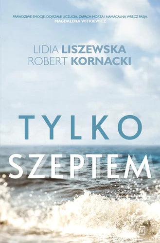 Tylko szeptem - Liszewska Lidia Kornacki Robert