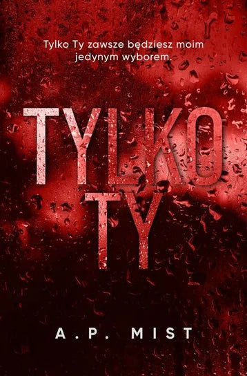 Tylko Ty - Mist A.P.