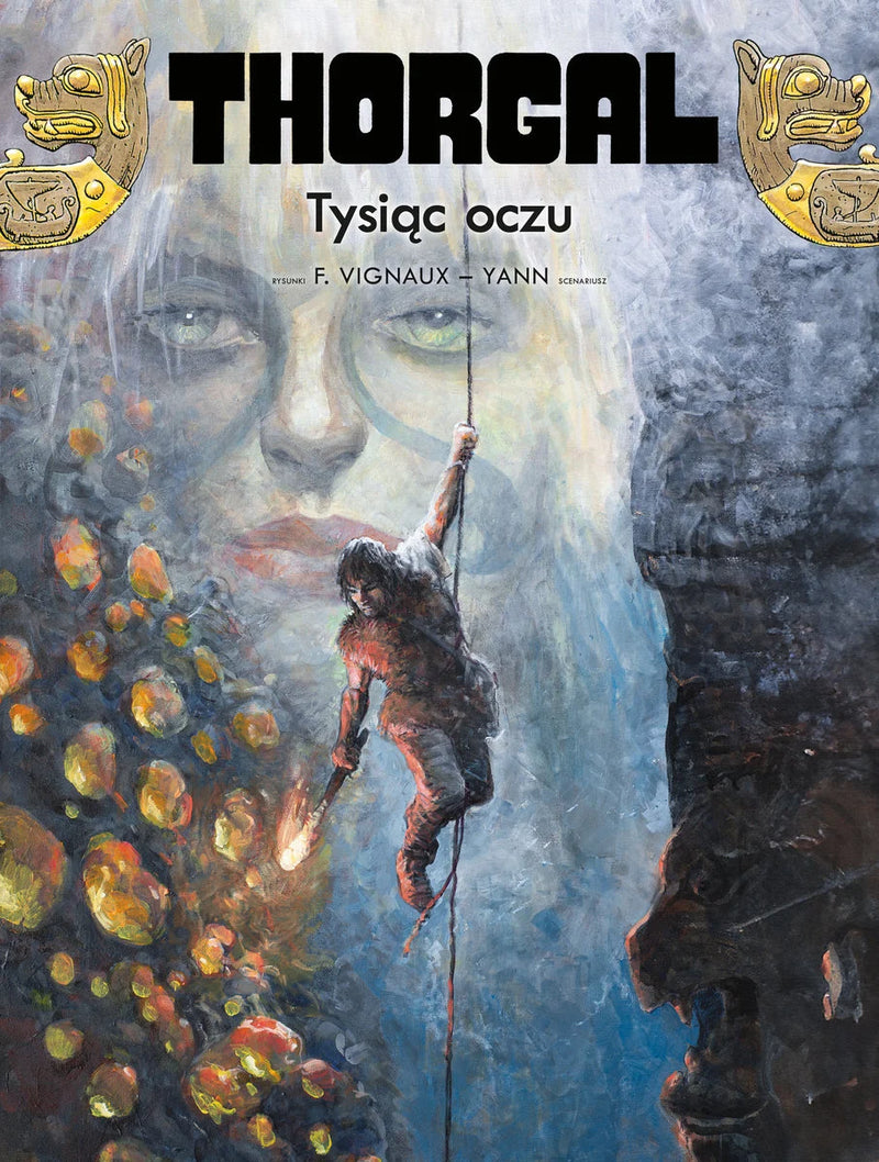 Tysiąc Oczu. Thorgal. Tom 41 - Le Pennetier Yannick Vignaux Frederic