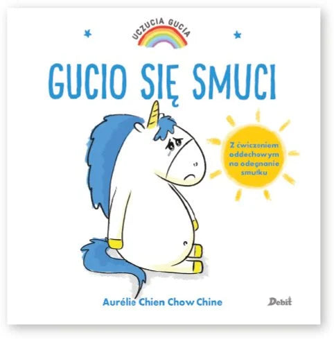 Uczucia Gucia. Gucio się smuci - Chien Chow Chine Aurelie