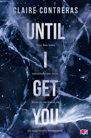 Until I Get You - Contreras Claire