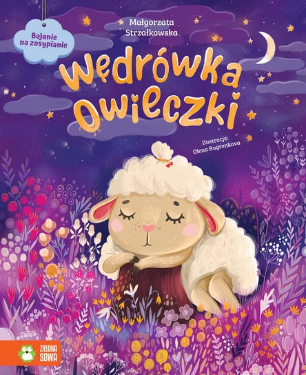 Wędrówka owieczki. Bajanie na zasypianie - Strzałkowska Małgorzata