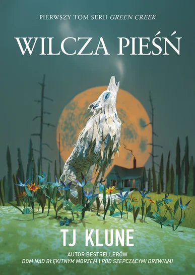 Wilcza pieśń. Green Creek. Tom 1 - Klune TJ