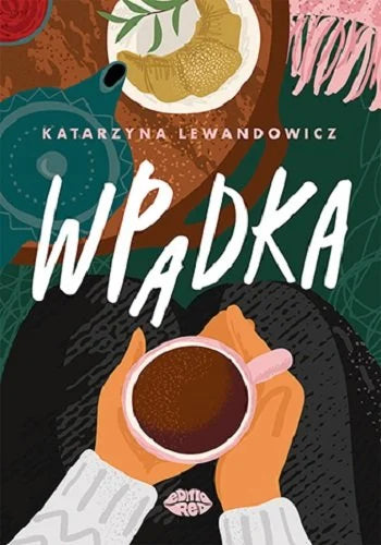 Wpadka - Katarzyna Lewandowicz