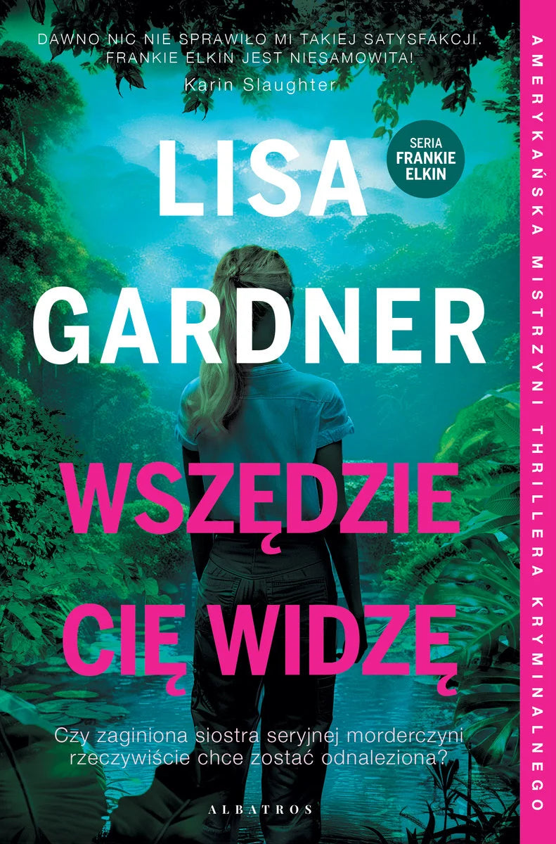 Wszędzie cię widzę - Lisa Gardner