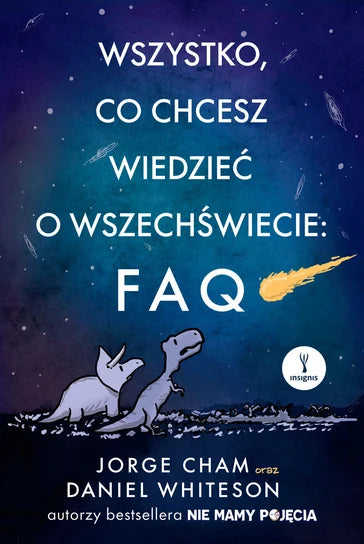 Wszytko, co chcesz wiedzieć o wszechświecie: FAQ - Daniel Whiteson, Jorge Cham (2025-11-12)