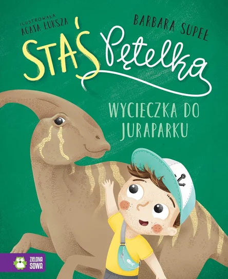 Wycieczka do juraparku. Staś Pętelka -  Supeł Barbara