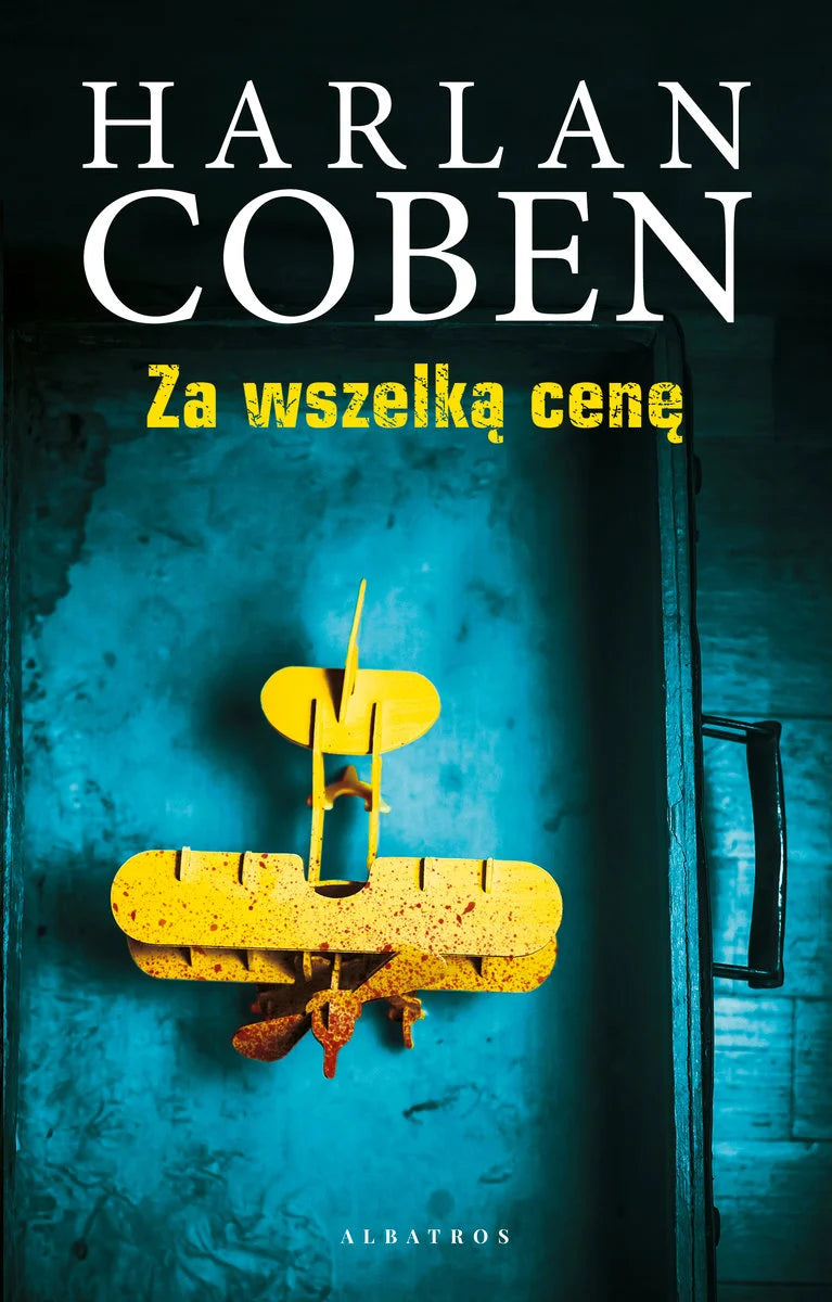 Za wszelką cenę - Coben Harlan