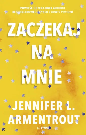 Zaczekaj na mnie - Armentrout Jennifer L.