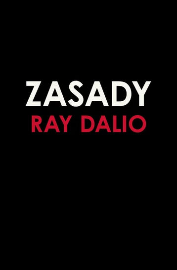 Zasady. Życie i praca - Dalio Ray