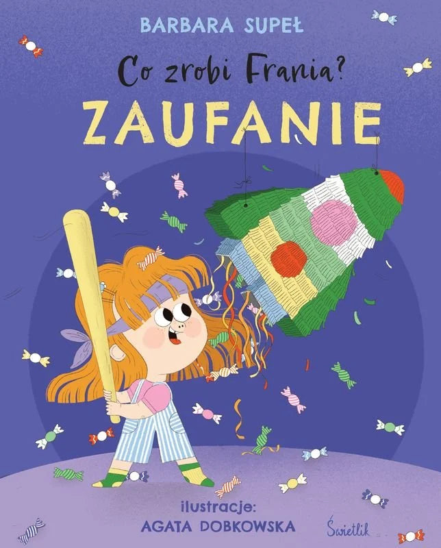 Zaufanie. Co zrobi Frania? Tom 7 - Supeł Barbara