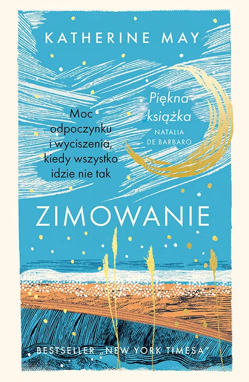 Zimowanie. Moc odpoczynku i wyciszenia, kiedy wszystko idzie nie tak. Edycja specjalna - May Katherine