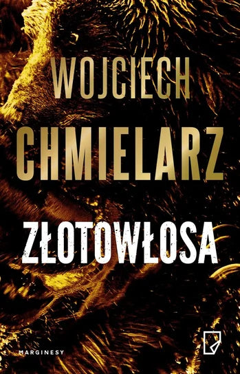 Złotowłosa - Chmielarz Wojciech (2025-10-15)
