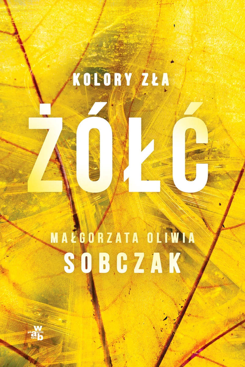 Żółć. Kolory zła, tom 4 Sobczak -  Małgorzata Oliwia