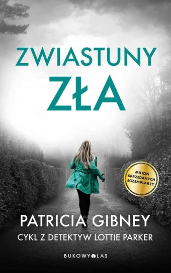 Zwiastuny zła - Gibney Patricia