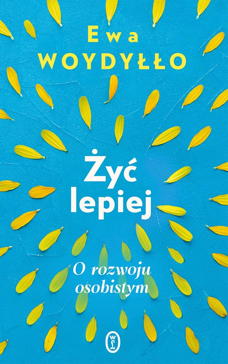 Żyć lepiej - Woydyłło Ewa