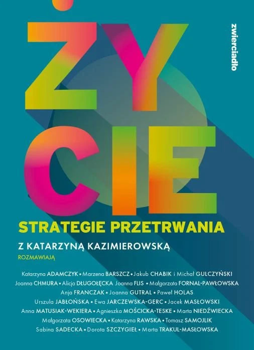 Życie. Strategie przetrwania - Kazimierowska Katarzyna