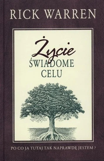 Życie świadome celu - Warren Rick