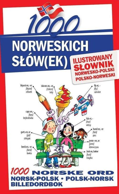1000 norweskich słówek. Ilustrowany słownik norwesko-polski; polsko-norweski (okładka twarda)