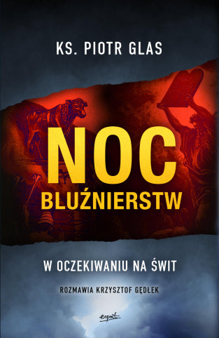 Noc bluźnierstw. W oczekiwaniu na świt - Glas Piotr