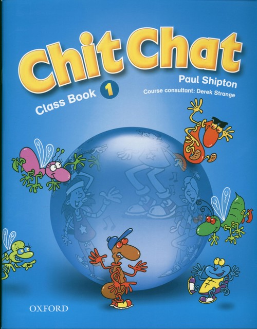 Chit Chat 1 SB Podręcznik -  Paul Shipton