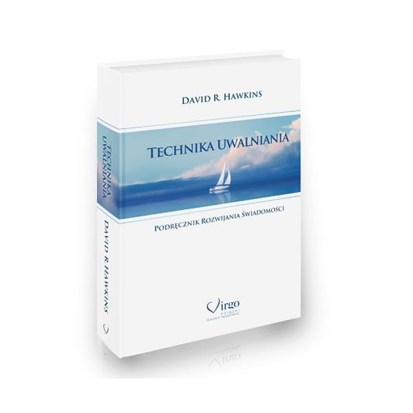 Techniki uwalniania -  Dawid R. Hawkins