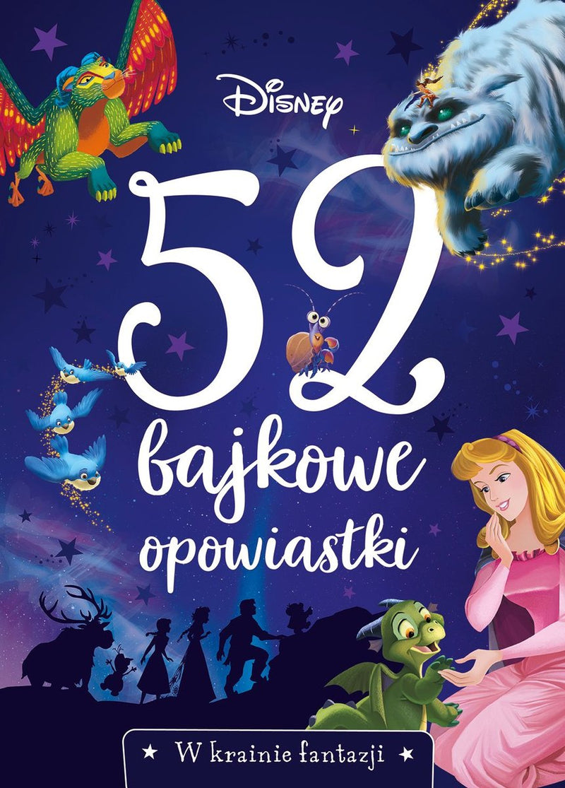 52 bajkowe opowiastki. W krainie fantazji. Disney - Opracowanie zbiorowe