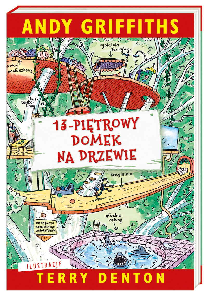 Domek na drzewie. 13-piętrowy domek na drzewie - Andy Griffiths